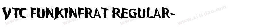 VTC FunkinFrat Regular字体转换